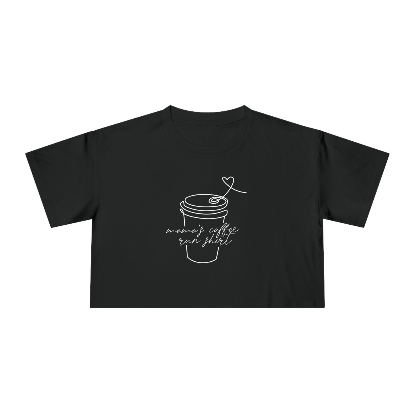 Mama's Coffee Run Crop Tee